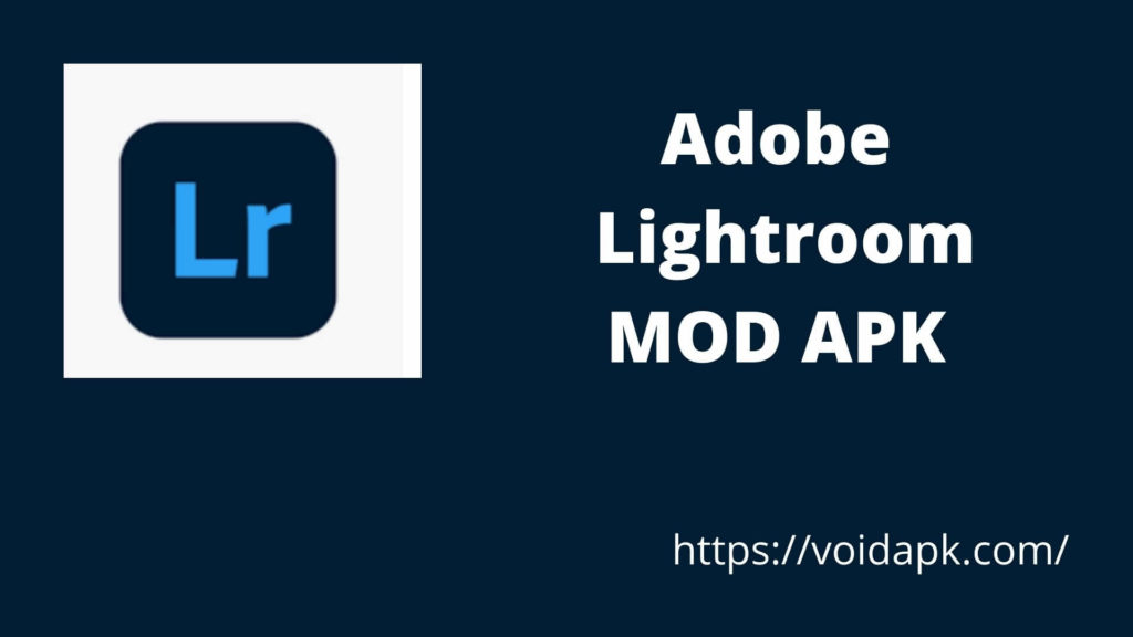 Adobe Lightroom MOD APK