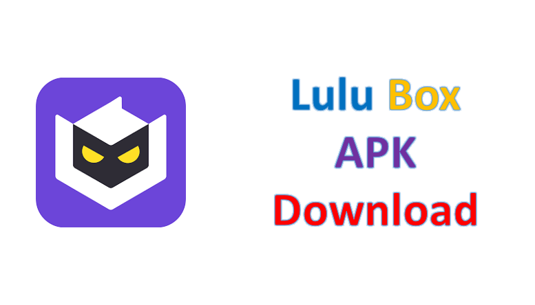 LuluBox Apk