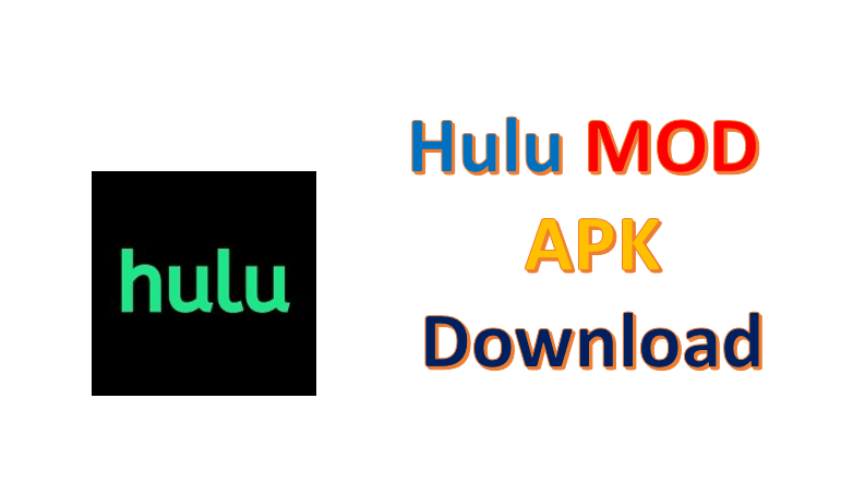 Hulu MOD APK Download