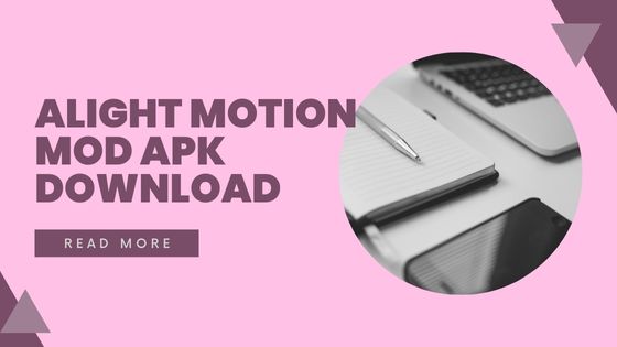 ALIGHT MOTION MOD APK