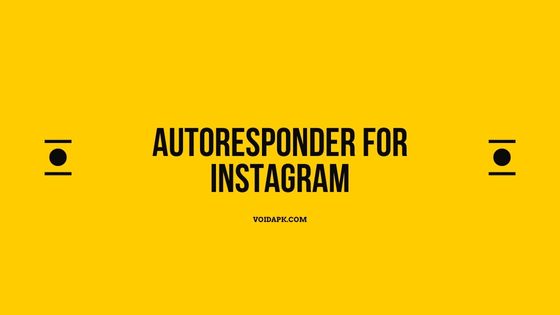 Autoresponder for Instagram