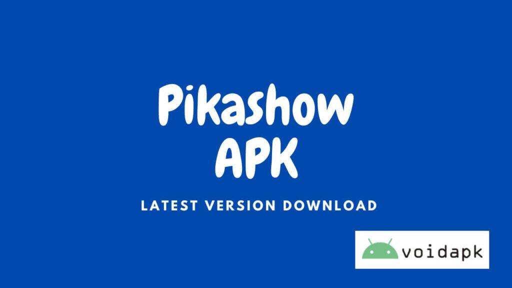 Pikashow APK Download