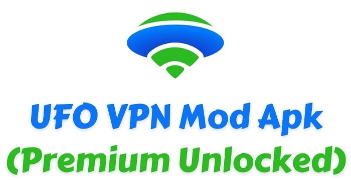 UFO VPN MOD Apk Premium