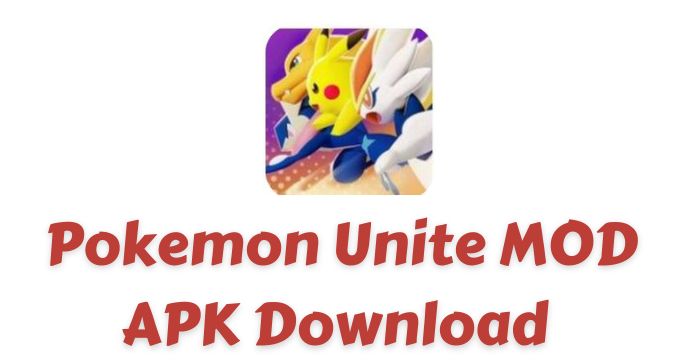 Pokemon Unite MOD APK