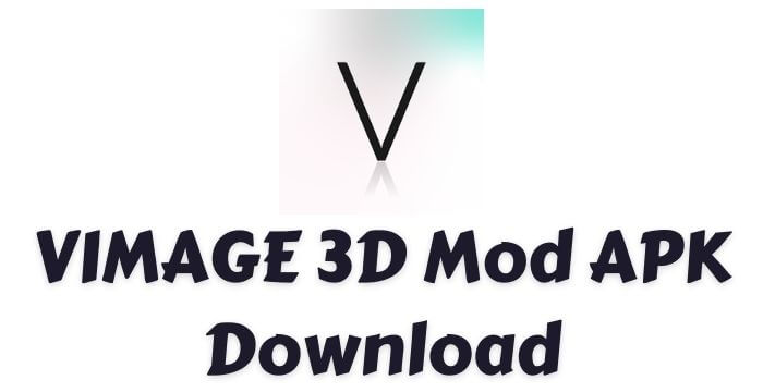 VIMAGE 3-D MOD Apk