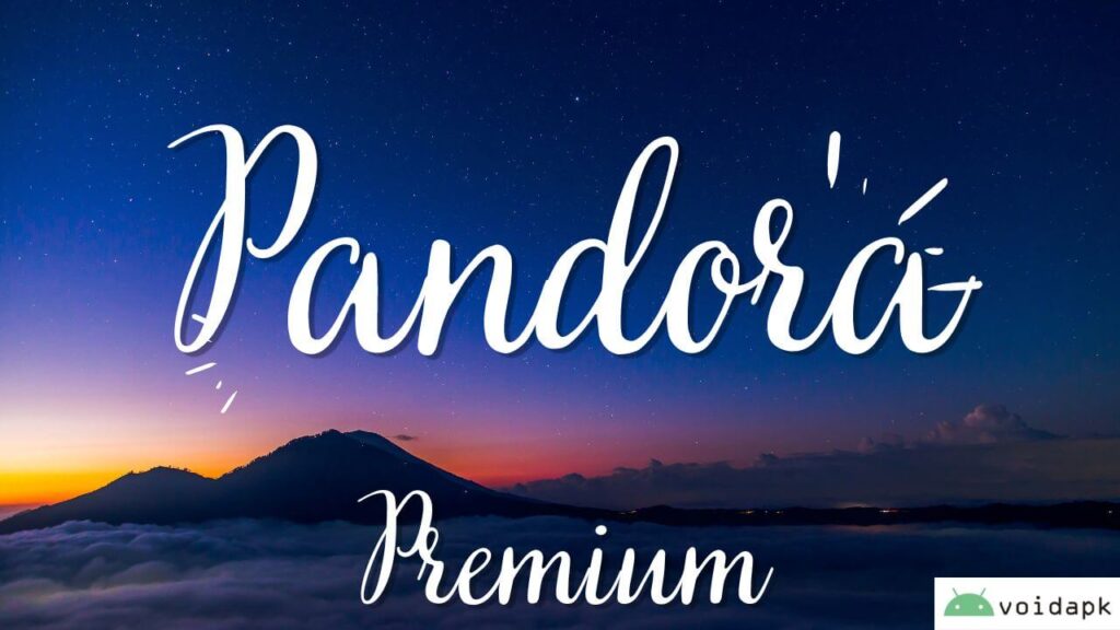 Pandora Premium APK