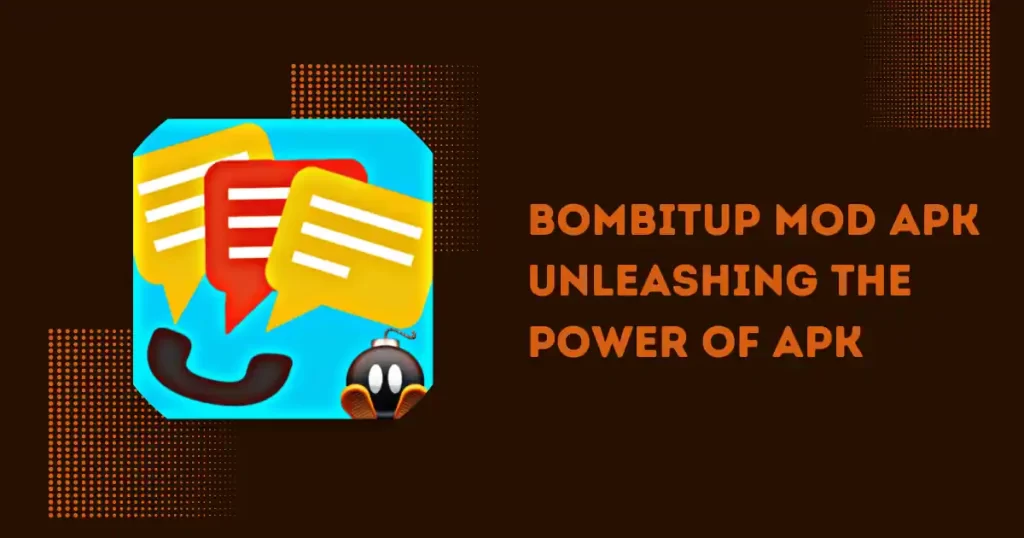 BOMBitUP MOD Apk Unleashing the Power of Apk