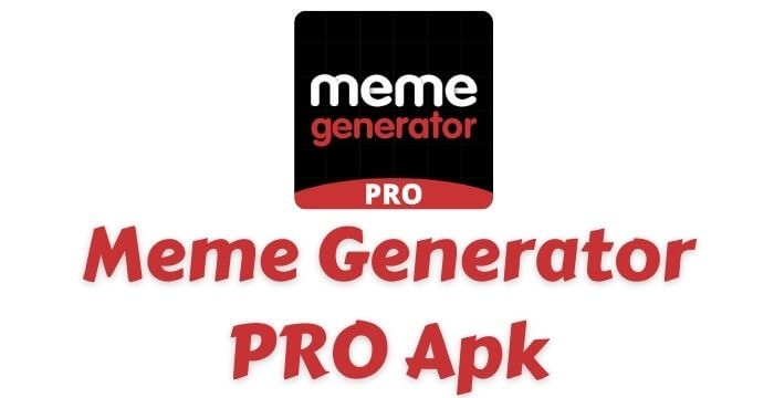 Meme Generator Pro MOD Apk