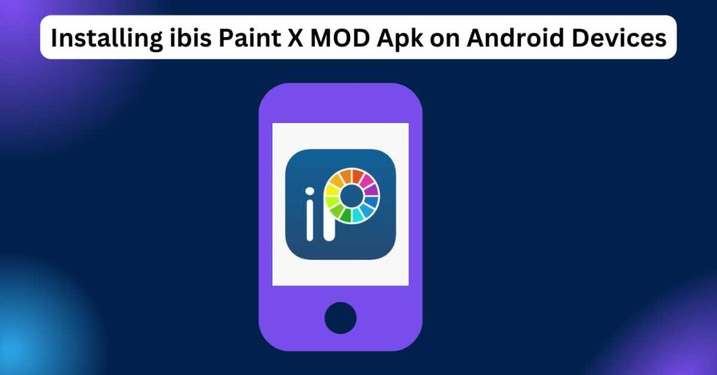 ibis Paint X MOD Apk 