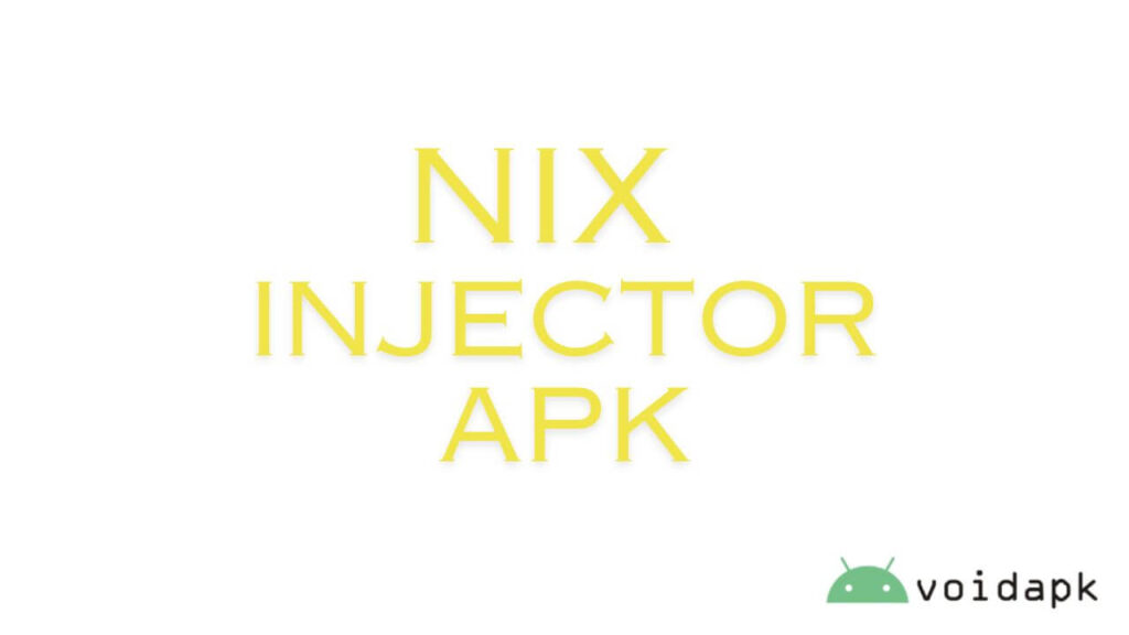 Nix Injector APK