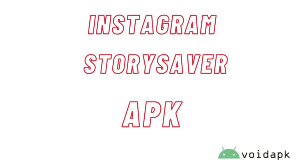 Instagram story saver APK