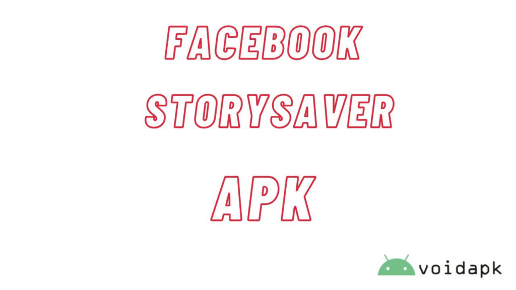 Facebook Story Saver APK