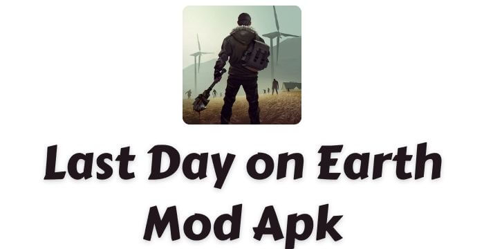 Last Day on Earth MOD APK