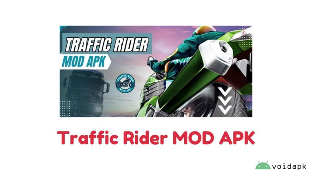Traffic Rider MOD APK