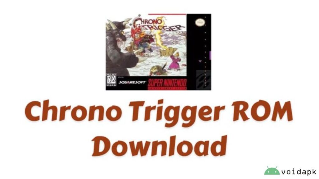 Chrono Trigger ROM Download
