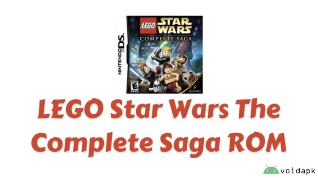 Lego Star Wars The Complete Saga ROM