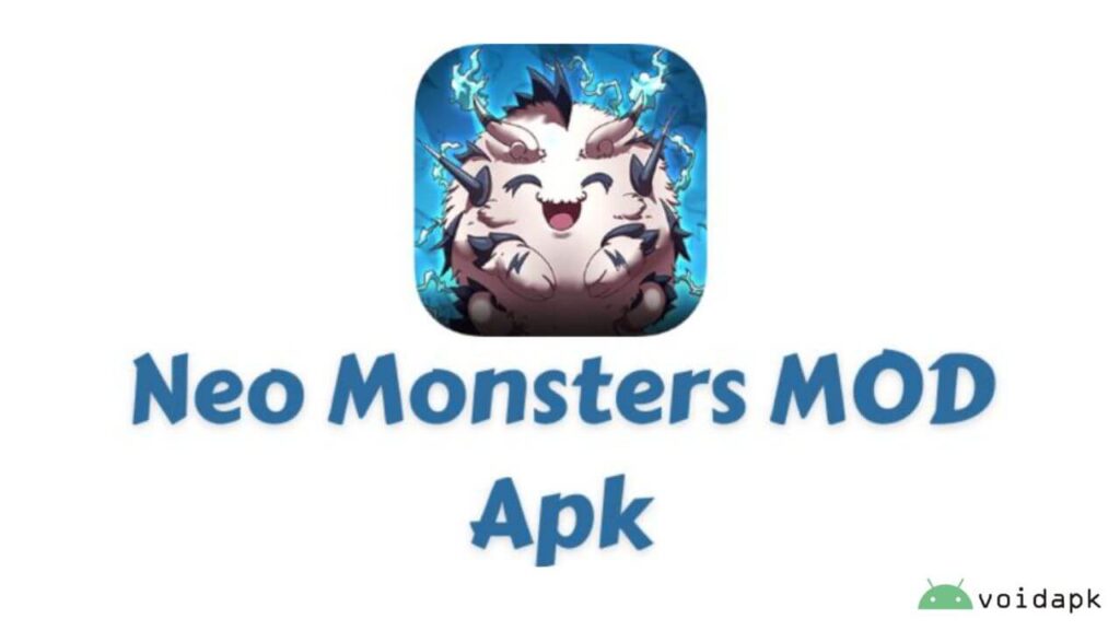 Neo Monsters MOD APK