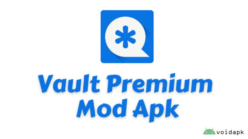Vault Premium MOD APK