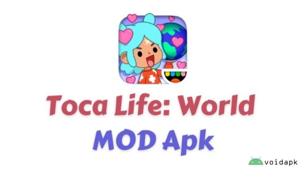 Toca Life World MOD APK