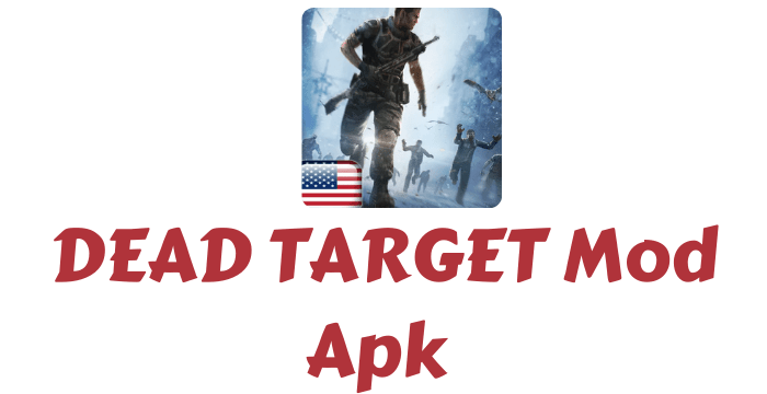 Dead Target MOD APK
