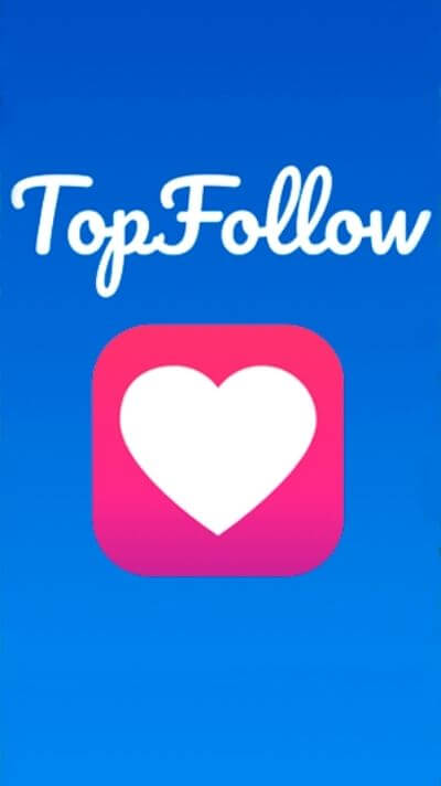 Topfollow APK