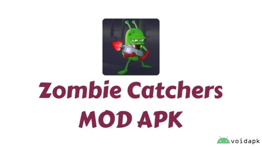 Zombie Catchers MOD APK